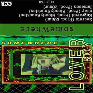 somewhere - L O V E R B O Y FLAC