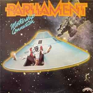 Parliament - Mothership Connection FLAC