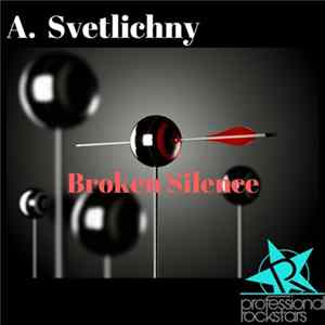 A. Svetlichny - Broken Silence FLAC