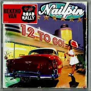 Nailpin - 12 To Go FLAC