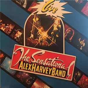 The Sensational Alex Harvey Band - Live FLAC