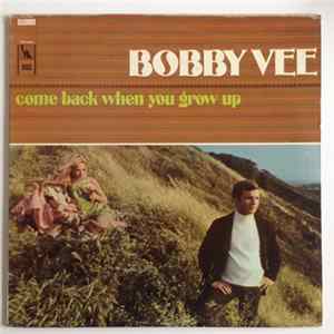Bobby Vee - Come Back When You Grow Up FLAC