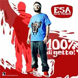 Esa - 100% Di Getto FLAC