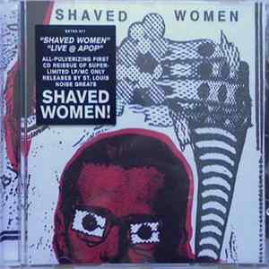 Shaved Women - Shaved Women FLAC