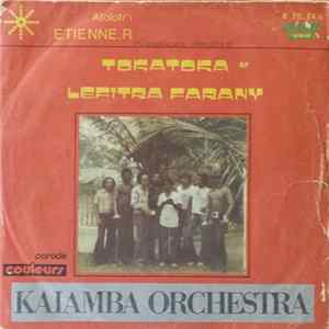 Kaiamba Orchestra - Tokatoka / Lefitra Farany FLAC