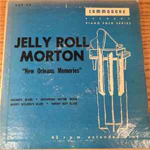 Jelly Roll Morton - New Orleans Memories FLAC