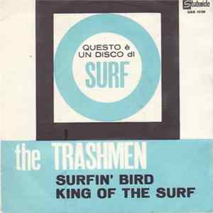 The Trashmen - Surfin' Bird FLAC