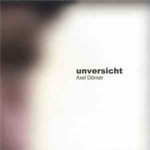 Axel Dörner - Unversicht FLAC
