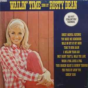 Rusty Dean - Wailin' Time FLAC