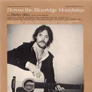 Harley Allen - Across The Blueridge Mountains FLAC