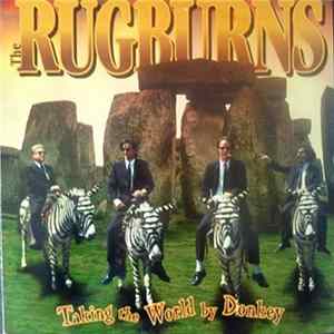 The Rugburns - Taking The World By Donkey FLAC