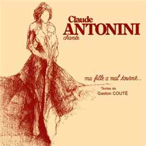 Claude Antonini - Ma Fille A Mal Tourné FLAC