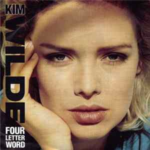 Kim Wilde - Four Letter Word FLAC