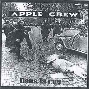 Apple Crew - Dans La Rue FLAC