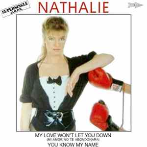 Nathalie - My Love Won't Let You Down = Mi Amor No Te Abandonara FLAC