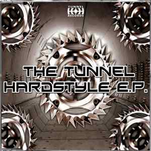 Various - The Tunnel Hardstyle E.P. FLAC