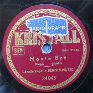 Kapelle Berner Mutze - Monte Bré / Weltmeister-Marsch FLAC