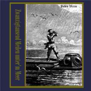 Jules Verne - Zwanzigtausend Meilen Unter'm Meer FLAC