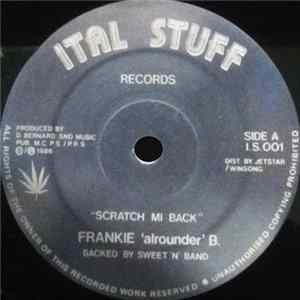 Frankie 'Alrounder' B - Scratch Mi Back FLAC