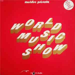 Various - Musidisc Présente : World Music Show (Made In Studio) FLAC