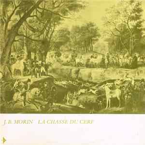 J.B. Morin - La Chasse Du Cerf FLAC