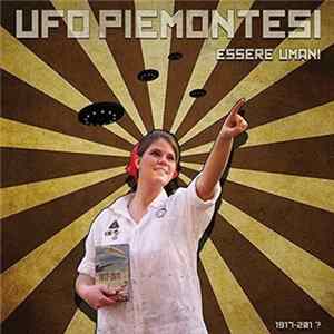 Ufo Piemontesi - Essere Umani FLAC