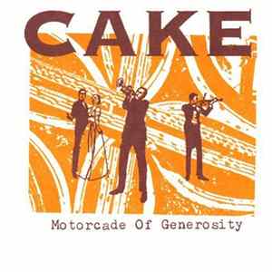 Cake - Motorcade Of Generosity FLAC