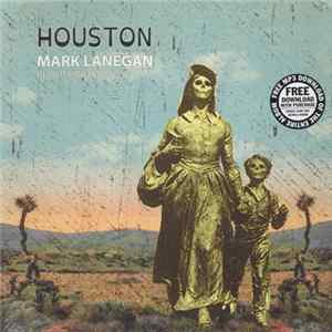 Mark Lanegan - Houston (Publishing Demos 2002) FLAC