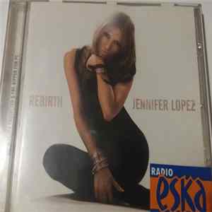 Jennifer Lopez - Rebirth FLAC