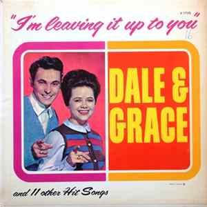 Dale & Grace - I'm Leaving It Up To You FLAC