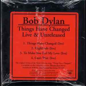 Bob Dylan - Things Have Changed Live And Unreleased FLAC
