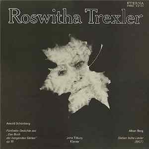 Roswitha Trexler / John Tilbury - Arnold Schönberg / Alban Berg - Fünfzehn Gedichte Aus "Das Buch Der Hängenden Gärten" Op.15/ Sieben Frühe Lieder FLAC