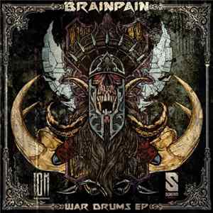 Brainpain - War Drums EP FLAC