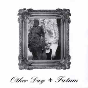 Other Day - Fatum FLAC
