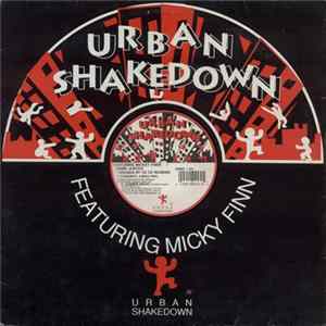 Urban Shakedown Featuring Micky Finn - Some Justice FLAC