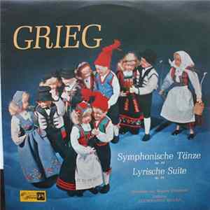 Grieg, Orchester Der Wiener Festspiele · Gianfranco Rivoli - Symphonische Tänze Op. 64 / Lyrische Suite Op. 54 FLAC