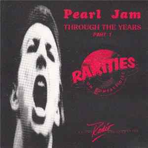Pearl Jam - Through The Years Part 1 FLAC
