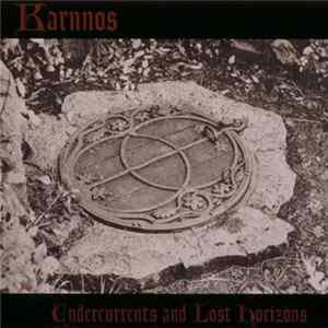 Karnnos - Undercurrents And Lost Horizons FLAC