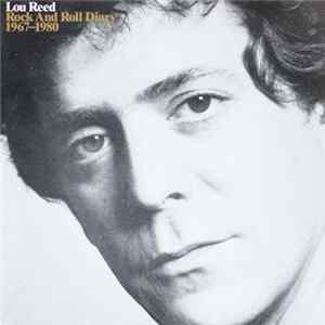 Lou Reed - Rock And Roll Diary 1967-1980 FLAC