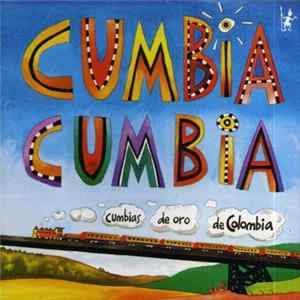 Various - Cumbia Cumbia FLAC