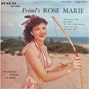 The Broadway Orchestra And Singers - Friml's Rose Marie FLAC