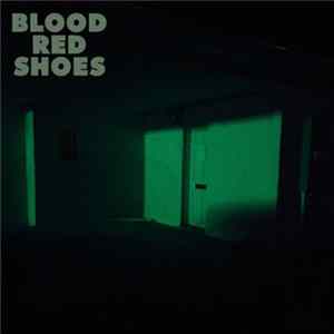 Blood Red Shoes - God Complex FLAC