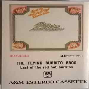 The Flying Burrito Bros - The Last Of The Red Hot Burritos FLAC