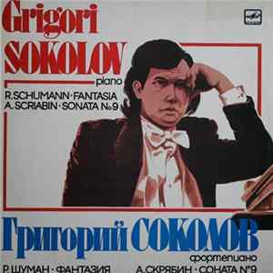 Григорий Соколов, Robert Schumann, Александр Скрябин - Фантазия / Соната No.9 FLAC