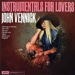 John Vennick - Instrumentals For Lovers FLAC