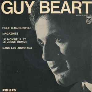 Guy Béart - Fille D'aujourd'hui / Magazines / Le Monsieur Et Le Jeune Homme / Dans Les Journaux FLAC