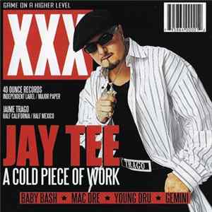 Jay Tee - A Cold Piece Of Work FLAC
