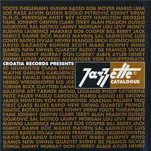 Various - Croatia Records Presents Jazzette Catalogue FLAC
