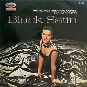 The George Shearing Quintet And Orchestra - Black Satin FLAC