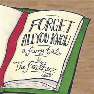 The Featherz - Forget All You Know FLAC